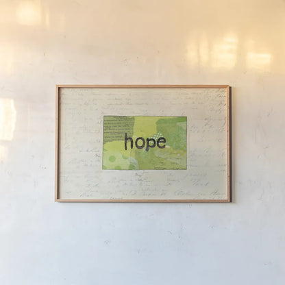 Hope Collage by Courtney Prahl. shown as a paper print in a natural frame. Available as a archival giclee rolled canvas, fine art paper, or poster print. SKU 52561i.