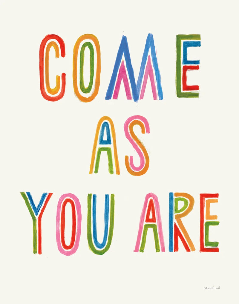 Come As You Are by Danhui Nai
