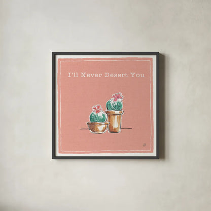 Desert Bloom XI You by Daphne Brissonnet. Shown in a sleek black glass frame for a contemporary gallery look. Available as an archival giclee rolled canvas, fine art paper, or poster print. SKU 42952a.