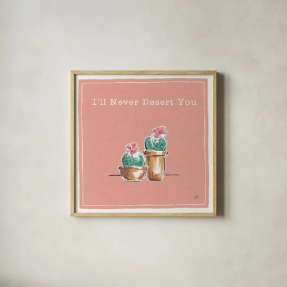 Desert Bloom XI You by Daphne Brissonnet. Shown in a natural wood glass frame for a timeless modern aesthetic. Available as an archival giclee rolled canvas, fine art paper, or poster print. SKU 42952a.