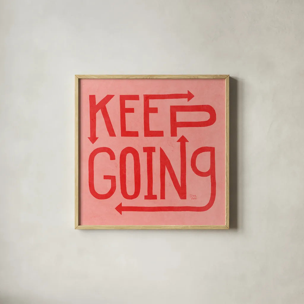 Keep Going I by Dina June. Shown in a natural wood glass frame for a timeless modern aesthetic. Available as an archival giclee rolled canvas, fine art paper, or poster print. SKU 91812a.