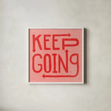 Keep Going I by Dina June. Shown in a crisp white glass frame for a clean and minimalist style. Available as an archival giclee rolled canvas, fine art paper, or poster print. SKU 91812a.