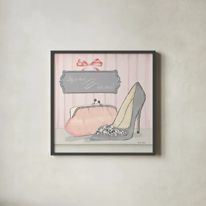 Life is Short Wear Cute Shoes by Emily Adams. Shown in a sleek black glass frame for a contemporary gallery look. Available as an archival giclee rolled canvas, fine art paper, or poster print. SKU 30586a.
