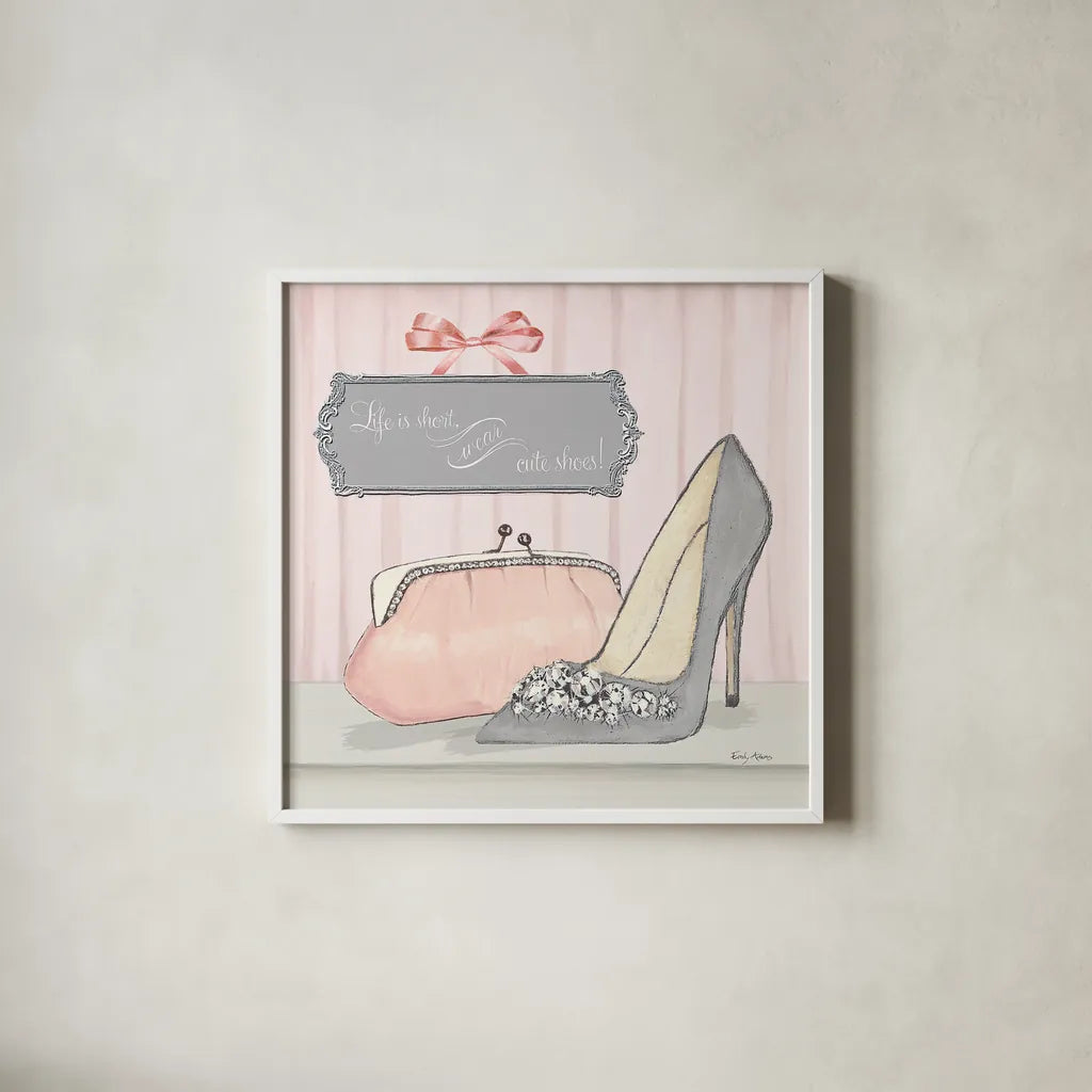 Life is Short Wear Cute Shoes by Emily Adams. Shown in a crisp white glass frame for a clean and minimalist style. Available as an archival giclee rolled canvas, fine art paper, or poster print. SKU 30586a.