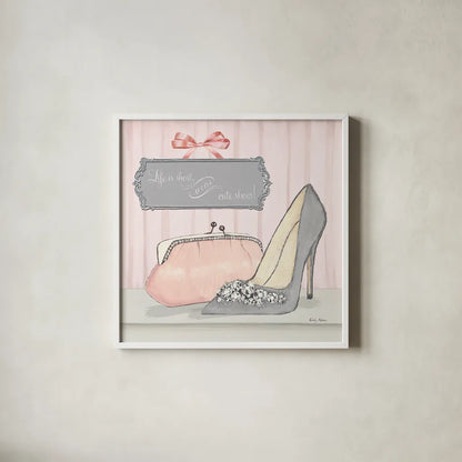 Life is Short Wear Cute Shoes by Emily Adams. Shown in a crisp white glass frame for a clean and minimalist style. Available as an archival giclee rolled canvas, fine art paper, or poster print. SKU 30586a.