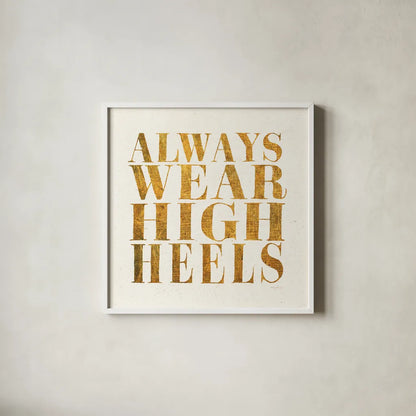 Shoe Festish Quotes II Clean by Emily Adams. Shown in a crisp white glass frame for a clean and minimalist style. Available as an archival giclee rolled canvas, fine art paper, or poster print. SKU 67032a.
