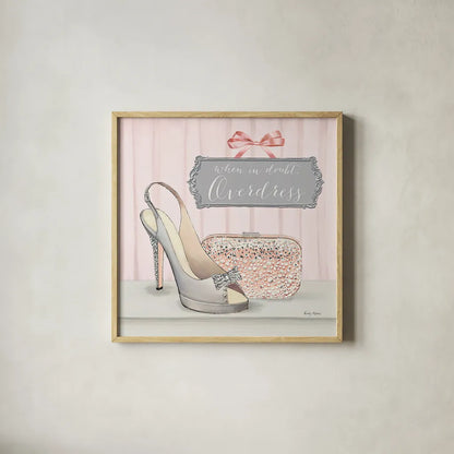When in Doubt Overdress by Emily Adams. Shown in a natural wood glass frame for a timeless modern aesthetic. Available as an archival giclee rolled canvas, fine art paper, or poster print. SKU 30584a.