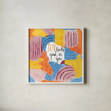 Abstract Affirmations IV v2 by Farida Zaman. Shown in a crisp white glass frame for a clean and minimalist style. Available as an archival giclee rolled canvas, fine art paper, or poster print. SKU 42915a.