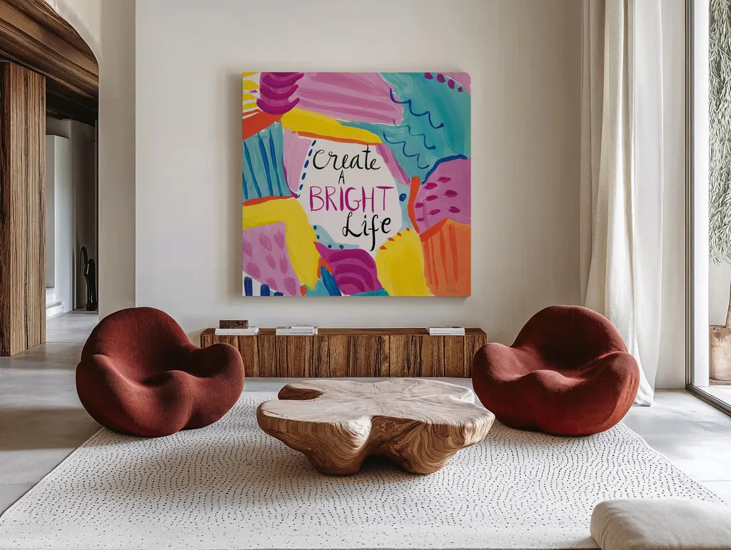 Create a Bright Life by Farida Zaman. Shown as extra-large giant wall art in a modern living room. Available as an archival giclee rolled canvas, fine art paper, or poster print. SKU 58411a.