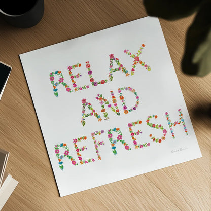 Floral Bathroom Relax and Refresh by Farida Zaman. Shown as a detailed flat fine art print, highlighting archival giclee quality. Available as an archival giclee rolled canvas, fine art paper, or poster print. SKU 64934a.