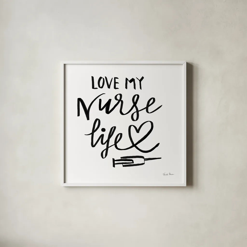 Nurse Life by Farida Zaman. Shown in a crisp white glass frame for a clean and minimalist style. Available as an archival giclee rolled canvas, fine art paper, or poster print. SKU 86342a.