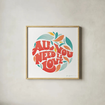 All You Need I by Gia Graham. Shown in a natural wood glass frame for a timeless modern aesthetic. Available as an archival giclee rolled canvas, fine art paper, or poster print. SKU 66136a.