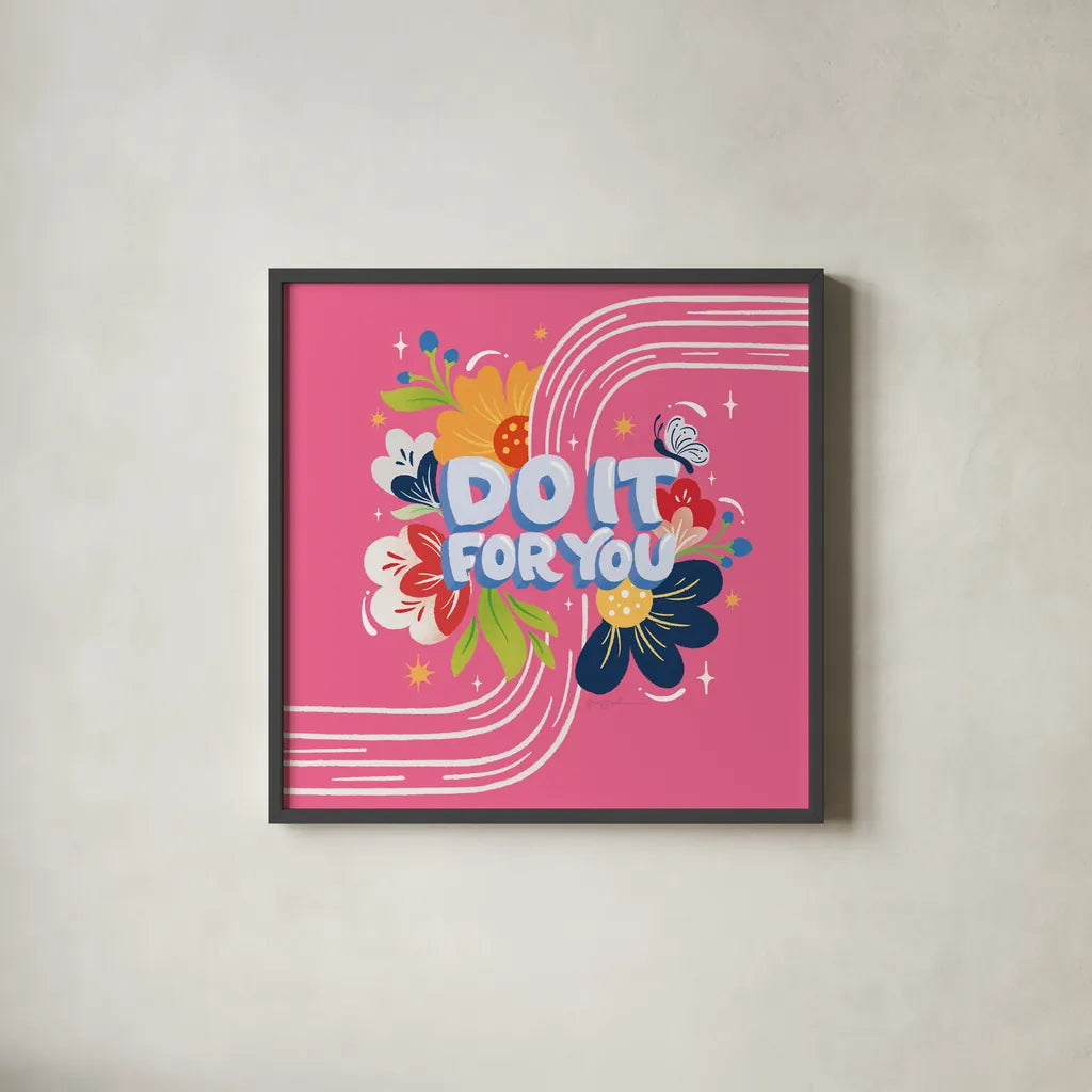 Do it For You I Bright Sq by Gia Graham. Shown in a sleek black glass frame for a contemporary gallery look. Available as an archival giclee rolled canvas, fine art paper, or poster print. SKU 79547a.