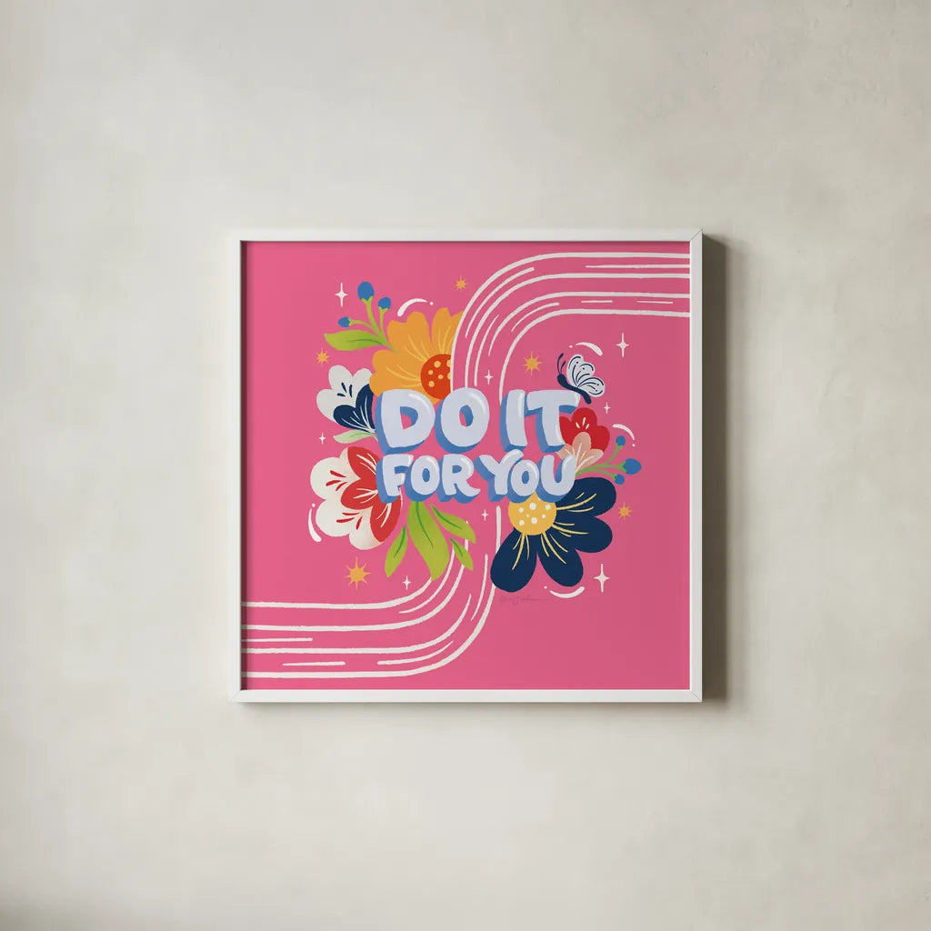 Do it For You I Bright Sq by Gia Graham. Shown in a crisp white glass frame for a clean and minimalist style. Available as an archival giclee rolled canvas, fine art paper, or poster print. SKU 79547a.