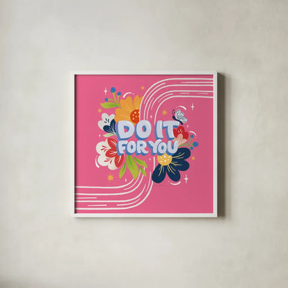 Do it For You I Bright Sq by Gia Graham. Shown in a crisp white glass frame for a clean and minimalist style. Available as an archival giclee rolled canvas, fine art paper, or poster print. SKU 79547a.