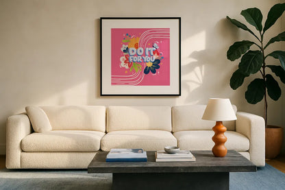 Do it For You I Bright Sq by Gia Graham. Displayed in a glass frame with matte in a clean modern living room. Available as an archival giclee rolled canvas, fine art paper, or poster print. SKU 79547a.
