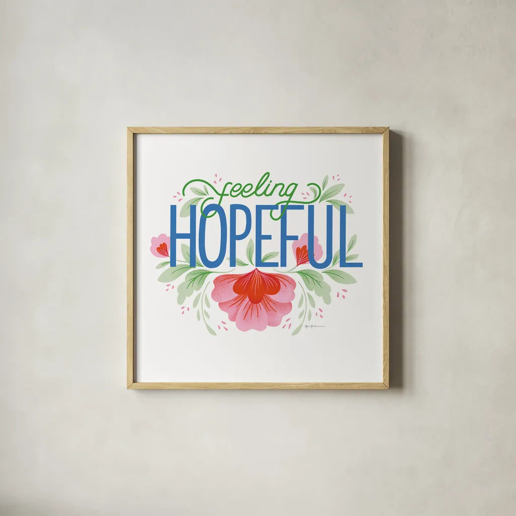 Feeling Hopeful I Bright by Gia Graham. Shown in a natural wood glass frame for a timeless modern aesthetic. Available as an archival giclee rolled canvas, fine art paper, or poster print. SKU 79553a.