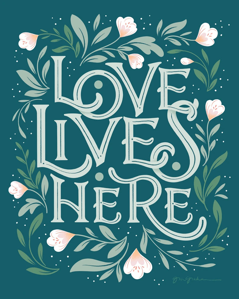 Love Lives Here I by Gia Graham