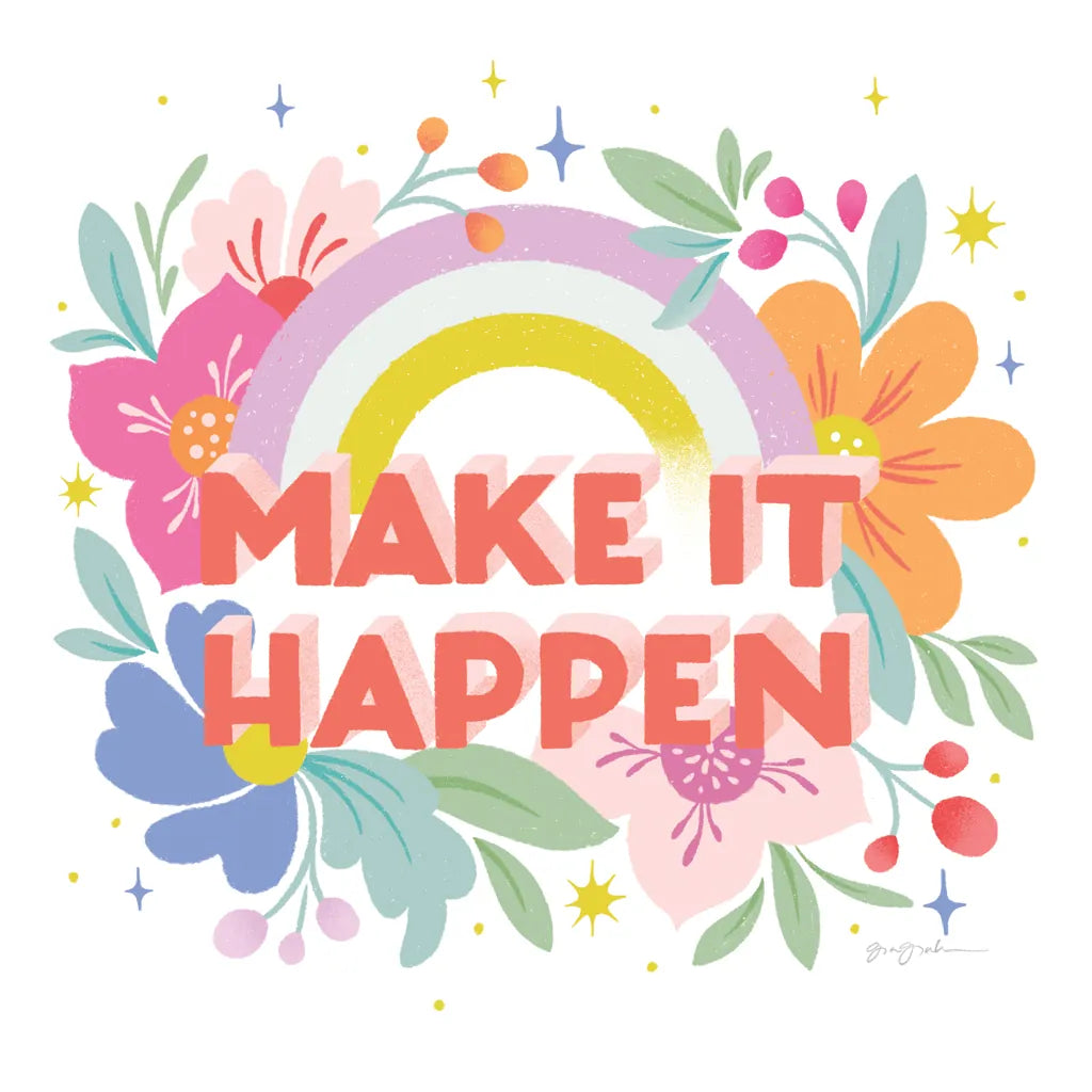 Make It Happen I Sq by Gia Graham. SKU 75082a. Archival Giclee Fine art print for wall decor.