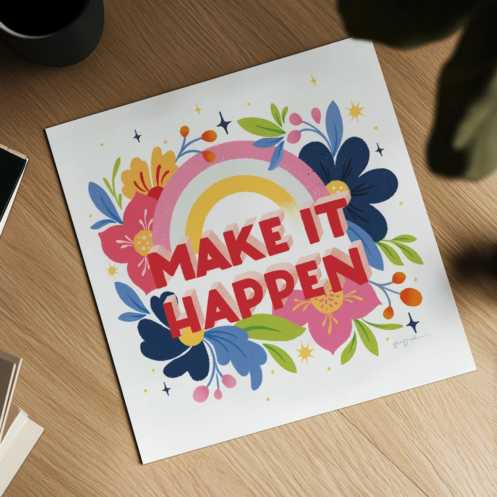 Make it Happen I Bright Sq by Gia Graham. Shown as a detailed flat fine art print, highlighting archival giclee quality. Available as an archival giclee rolled canvas, fine art paper, or poster print. SKU 79546a.