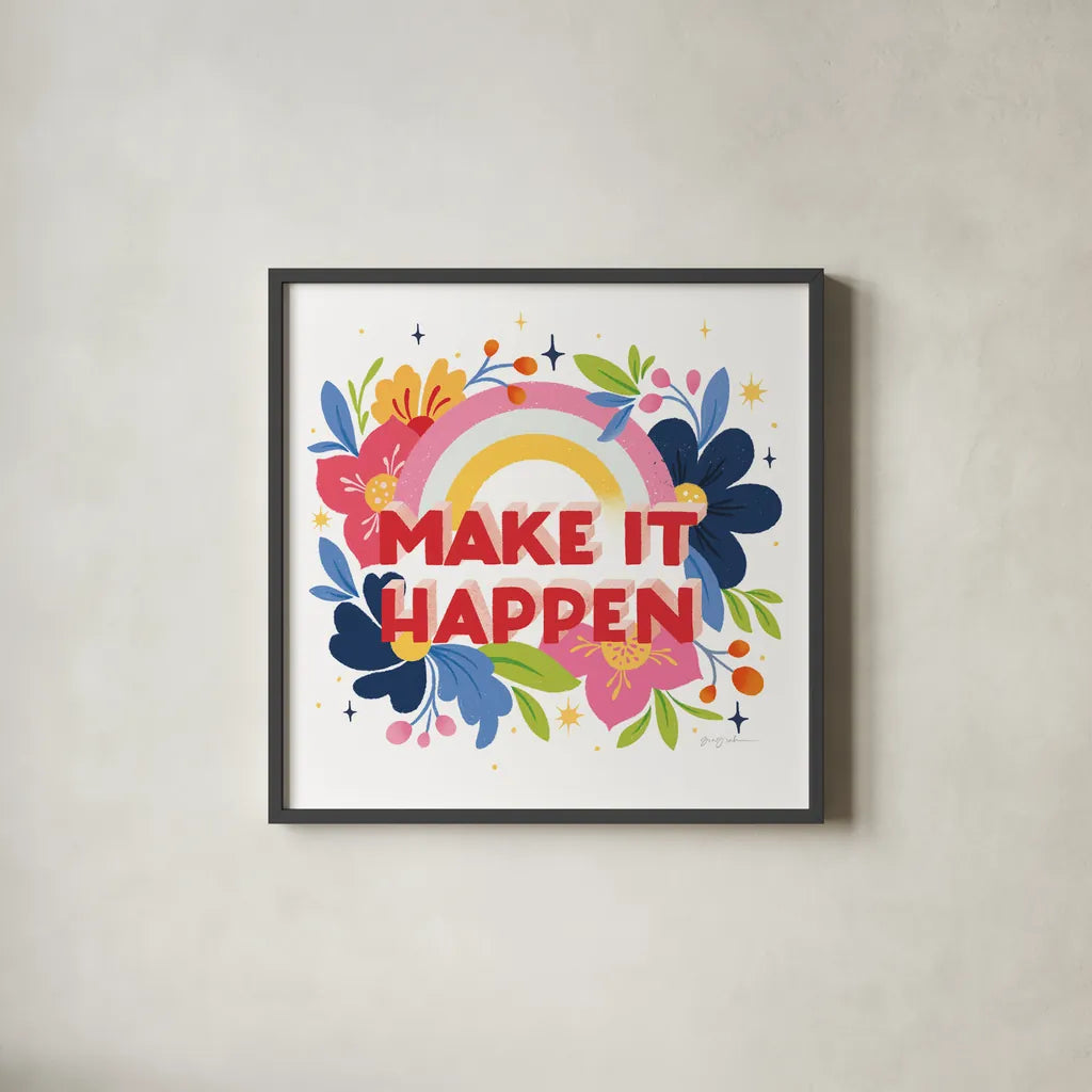 Make it Happen I Bright Sq by Gia Graham. Shown in a sleek black glass frame for a contemporary gallery look. Available as an archival giclee rolled canvas, fine art paper, or poster print. SKU 79546a.