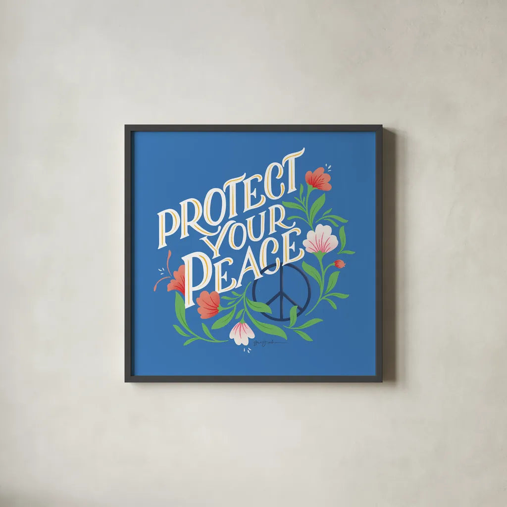 Protect Your Peace I Bright by Gia Graham. Shown in a sleek black glass frame for a contemporary gallery look. Available as an archival giclee rolled canvas, fine art paper, or poster print. SKU 79552a.