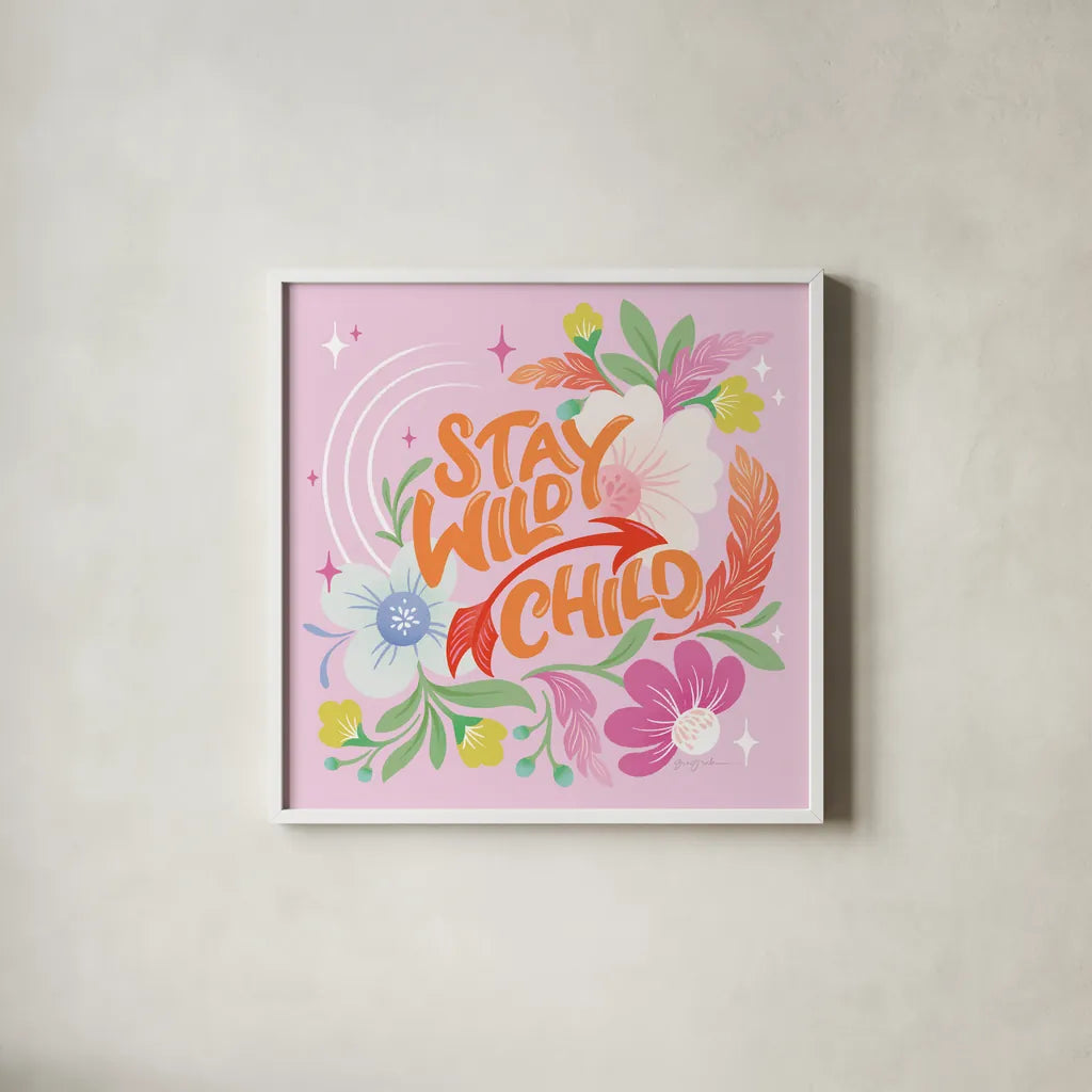 Stay Wild I Sq by Gia Graham. Shown in a crisp white glass frame for a clean and minimalist style. Available as an archival giclee rolled canvas, fine art paper, or poster print. SKU 75075a.
