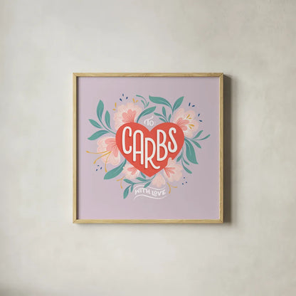 To Carbs With Love I by Gia Graham. Shown in a natural wood glass frame for a timeless modern aesthetic. Available as an archival giclee rolled canvas, fine art paper, or poster print. SKU 75354a.