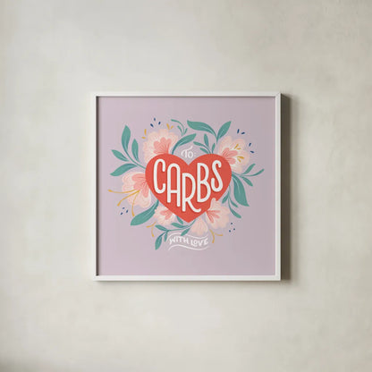 To Carbs With Love I by Gia Graham. Shown in a crisp white glass frame for a clean and minimalist style. Available as an archival giclee rolled canvas, fine art paper, or poster print. SKU 75354a.