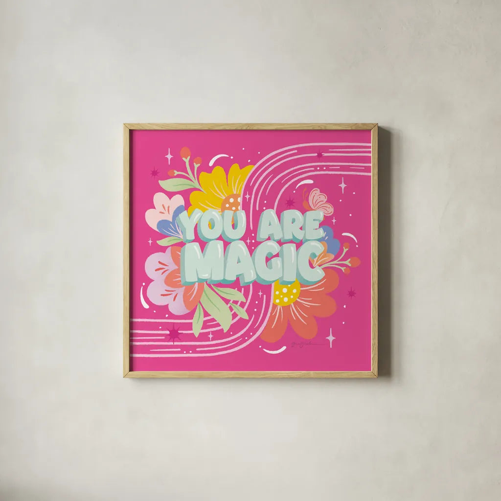 You Are Magic by Gia Graham. Shown in a natural wood glass frame for a timeless modern aesthetic. Available as an archival giclee rolled canvas, fine art paper, or poster print. SKU 87813a.