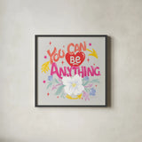 You Can Be Anything by Gia Graham. Shown in a sleek black glass frame for a contemporary gallery look. Available as an archival giclee rolled canvas, fine art paper, or poster print. SKU 87812a.
