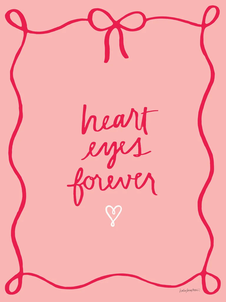 Heart Eyes Forever by Haley Knighten