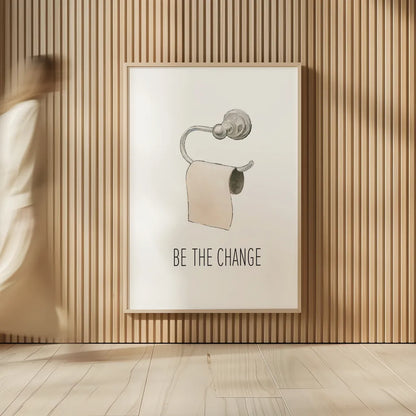 Be The Change by James Wiens. shown as over sized large wall art. Available as an archival giclee rolled canvas, fine art paper, or poster print. SKU 60668h.