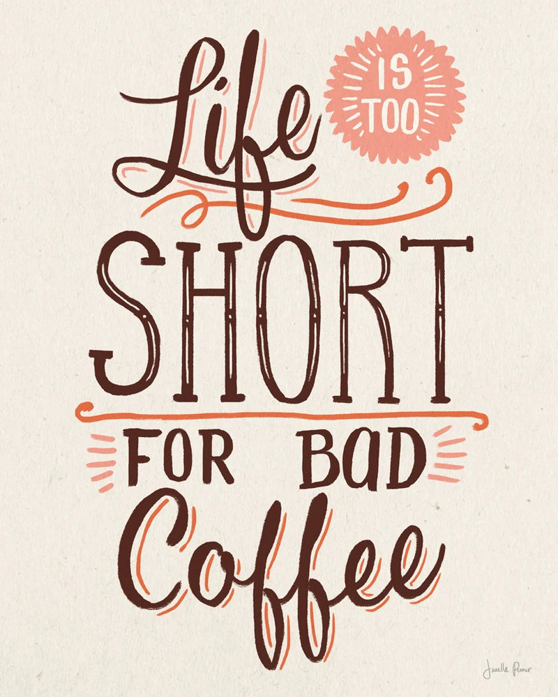 Bad Coffee I by Janelle Penner