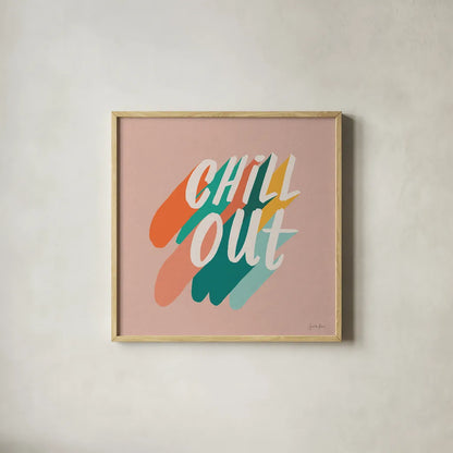 Chill Out I by Janelle Penner. Shown in a natural wood glass frame for a timeless modern aesthetic. Available as an archival giclee rolled canvas, fine art paper, or poster print. SKU 70282a.