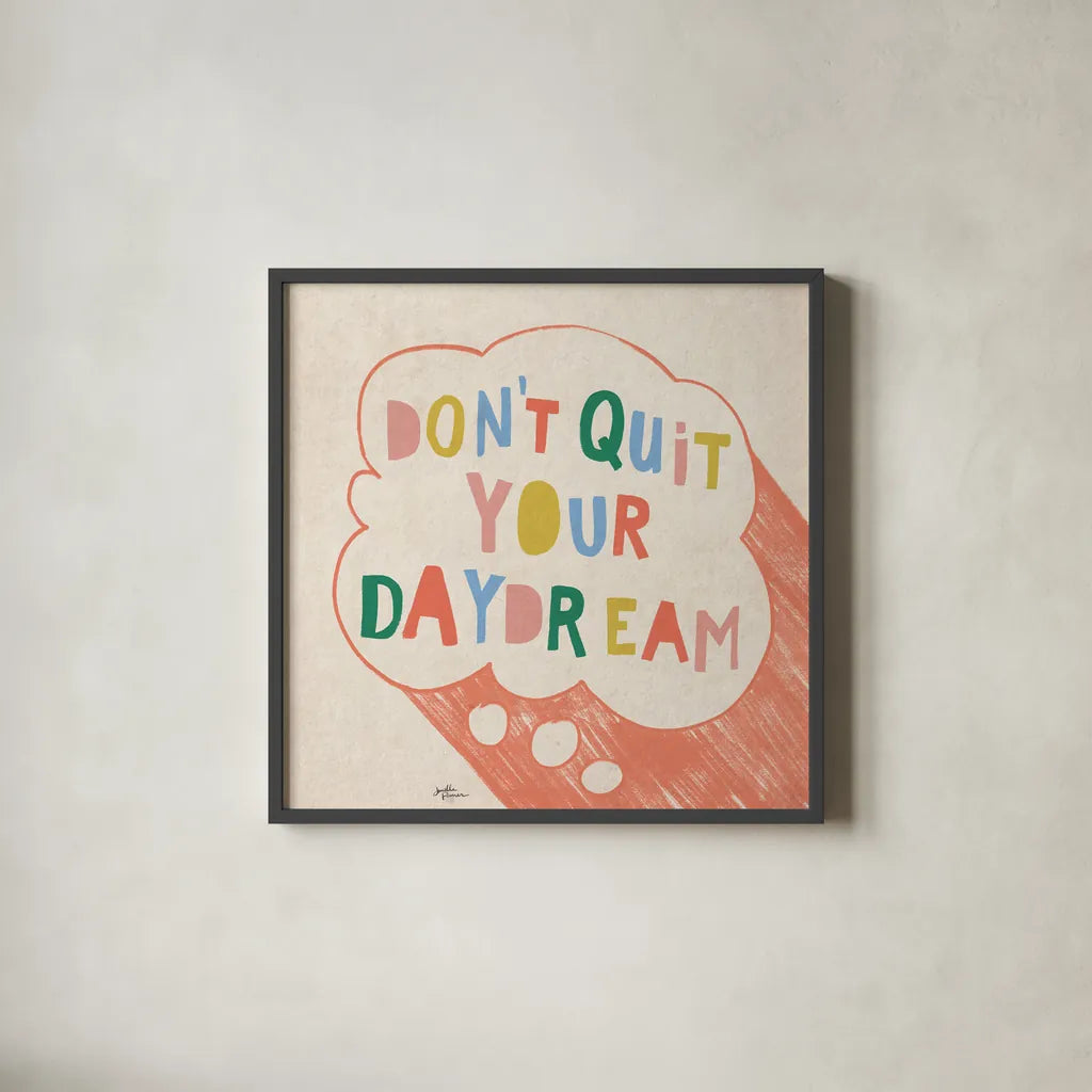 Don't Quit I by Janelle Penner. Shown in a sleek black glass frame for a contemporary gallery look. Available as an archival giclee rolled canvas, fine art paper, or poster print. SKU 65223a.