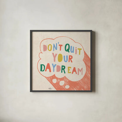 Don't Quit I by Janelle Penner. Shown in a sleek black glass frame for a contemporary gallery look. Available as an archival giclee rolled canvas, fine art paper, or poster print. SKU 65223a.