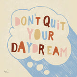 Dont Quit I Blue by Janelle Penner. SKU 66177a. Archival Giclee Fine art print for wall decor.