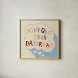 Dont Quit I Blue by Janelle Penner. Shown in a natural wood glass frame for a timeless modern aesthetic. Available as an archival giclee rolled canvas, fine art paper, or poster print. SKU 66177a.