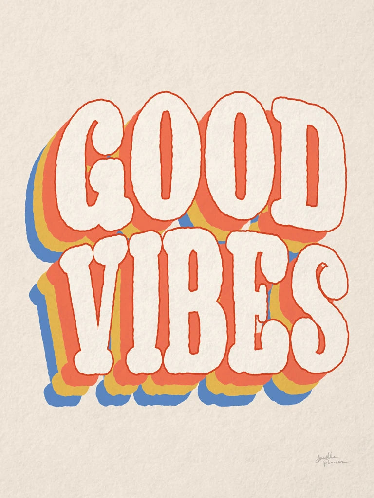 Good Vibes I Vertical by Janelle Penner