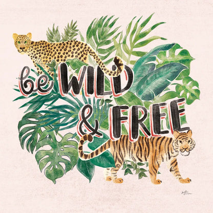Jungle Vibes VII - Be Wild and Free Pink by Janelle Penner. SKU 47198a. Archival Giclee Fine art print for wall decor.