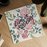 Live in Bloom II by Janelle Penner. Shown as a detailed flat fine art print, highlighting archival giclee quality. Available as an archival giclee rolled canvas, fine art paper, or poster print. SKU 45941a.