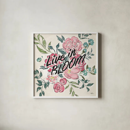 Live in Bloom II by Janelle Penner. Shown in a crisp white glass frame for a clean and minimalist style. Available as an archival giclee rolled canvas, fine art paper, or poster print. SKU 45941a.