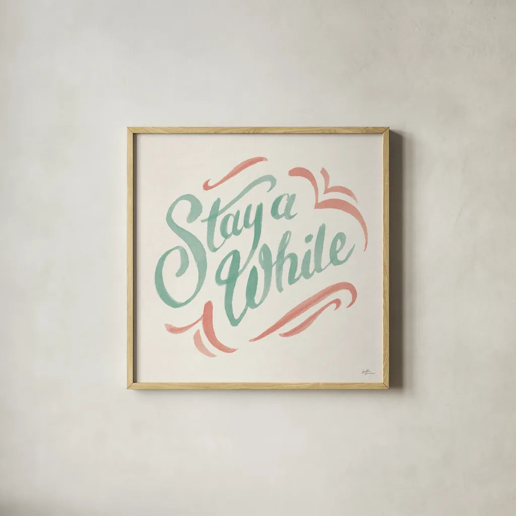 Stay A While I by Janelle Penner. Shown in a natural wood glass frame for a timeless modern aesthetic. Available as an archival giclee rolled canvas, fine art paper, or poster print. SKU 62279a.