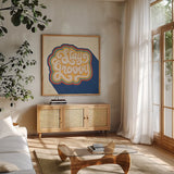Stay Groovy I Bright by Janelle Penner. Shown in a natural wood frame in a cozy modern living room. Available as an archival giclee rolled canvas, fine art paper, or poster print. SKU 66923a.