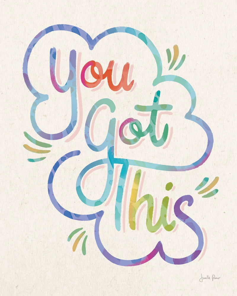 You Got This I Colorful by Janelle Penner