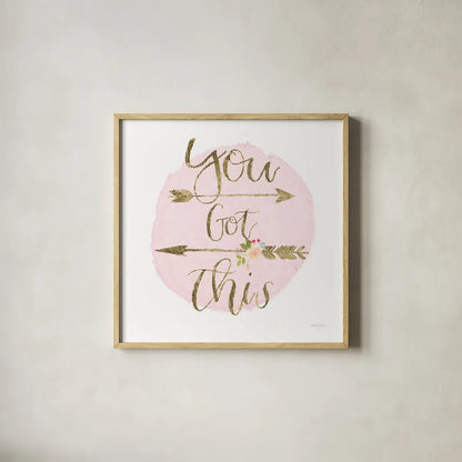 Girl Power II You Got This by Jenaya Jackson. Shown in a natural wood glass frame for a timeless modern aesthetic. Available as an archival giclee rolled canvas, fine art paper, or poster print. SKU 37494a.
