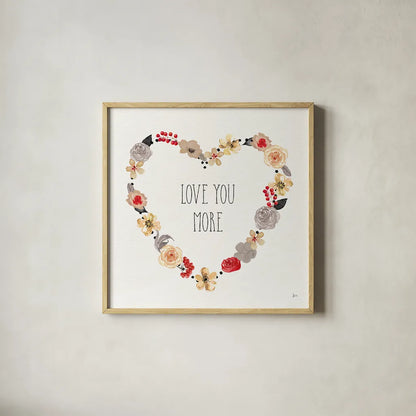 Love You More I Neutral by Jess Aiken. Shown in a natural wood glass frame for a timeless modern aesthetic. Available as an archival giclee rolled canvas, fine art paper, or poster print. SKU 43031a.