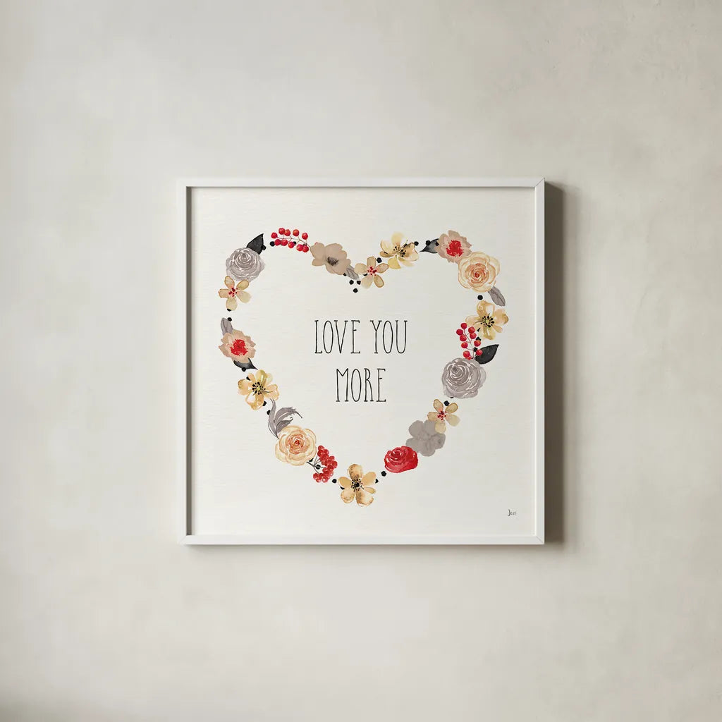 Love You More I Neutral by Jess Aiken. Shown in a crisp white glass frame for a clean and minimalist style. Available as an archival giclee rolled canvas, fine art paper, or poster print. SKU 43031a.
