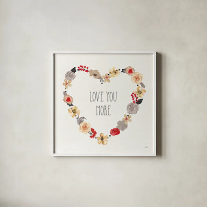 Love You More I Neutral by Jess Aiken. Shown in a crisp white glass frame for a clean and minimalist style. Available as an archival giclee rolled canvas, fine art paper, or poster print. SKU 43031a.